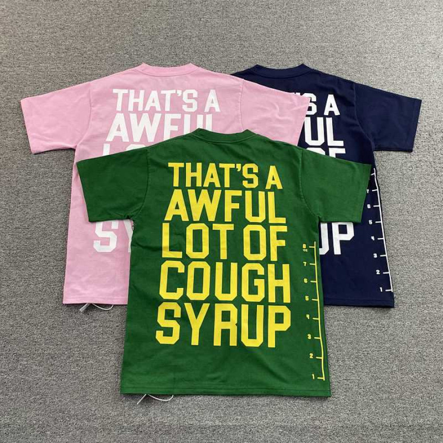 That's A Awful Lot of Cough Syrup T-shirt That's A Awful Lot of Cough Syrup T-shirt