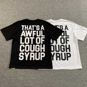 That's A Awful Lot of Cough Syrup T-shirt That's A Awful Lot of Cough Syrup T-shirt