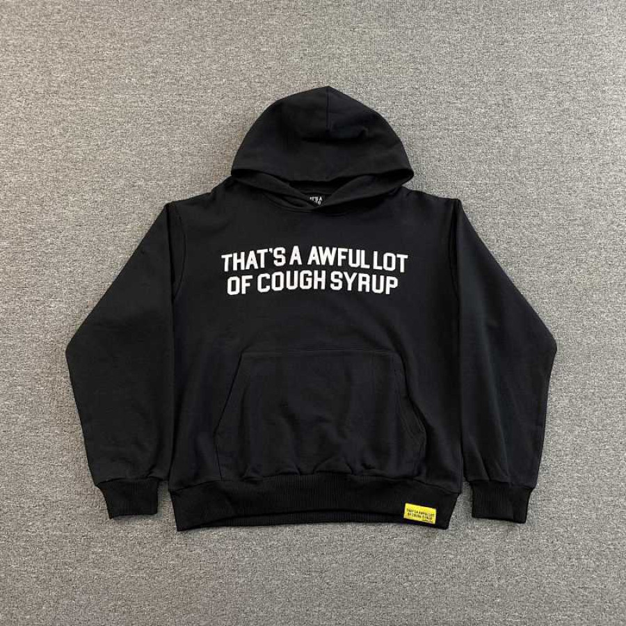 That's A Awful Lot of Cough Syrup Hoodie That's A Awful Lot of Cough Syrup Hoodie